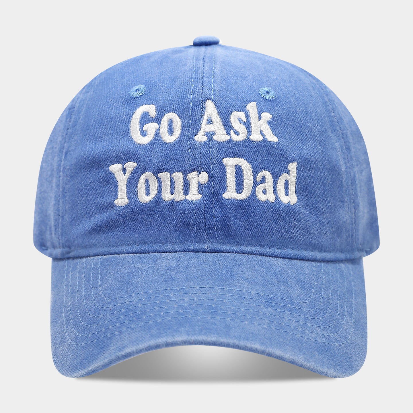 Go Ask Your Dad Embroidered Washed Vintage Dad Hat — 6 Colors